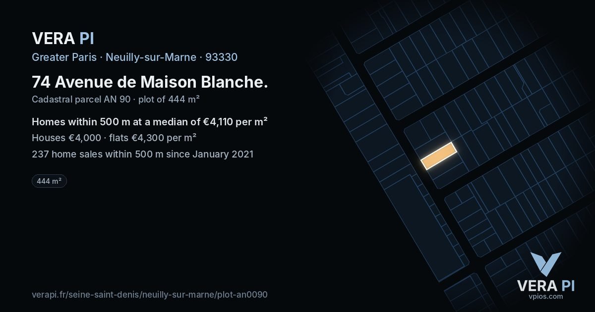 74 Avenue de Maison Blanche, Neuilly-sur-Marne at night – the plot lit, the parcels around coloured by the prices near them