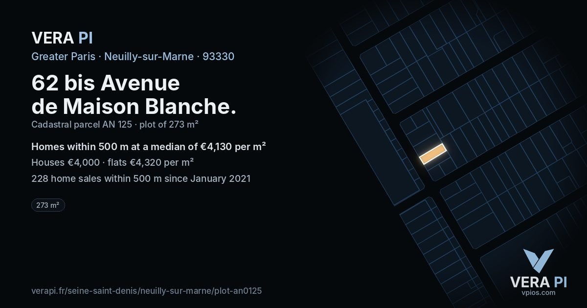 62 bis Avenue de Maison Blanche, Neuilly-sur-Marne at night – the plot lit, the parcels around coloured by the prices near them