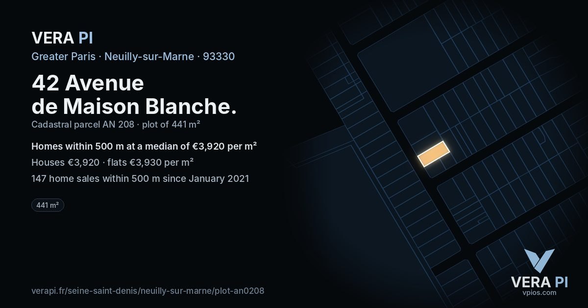 42 Avenue de Maison Blanche, Neuilly-sur-Marne at night – the plot lit, the parcels around coloured by the prices near them