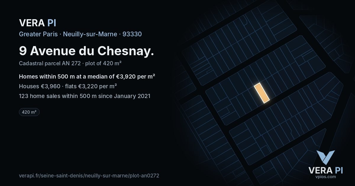 9 Avenue du Chesnay, Neuilly-sur-Marne at night – the plot lit, the parcels around coloured by the prices near them