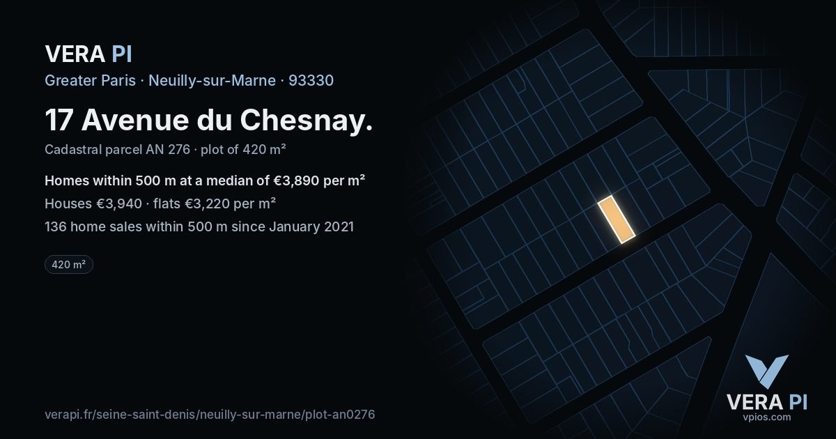 17 Avenue du Chesnay, Neuilly-sur-Marne at night – the plot lit, the parcels around coloured by the prices near them