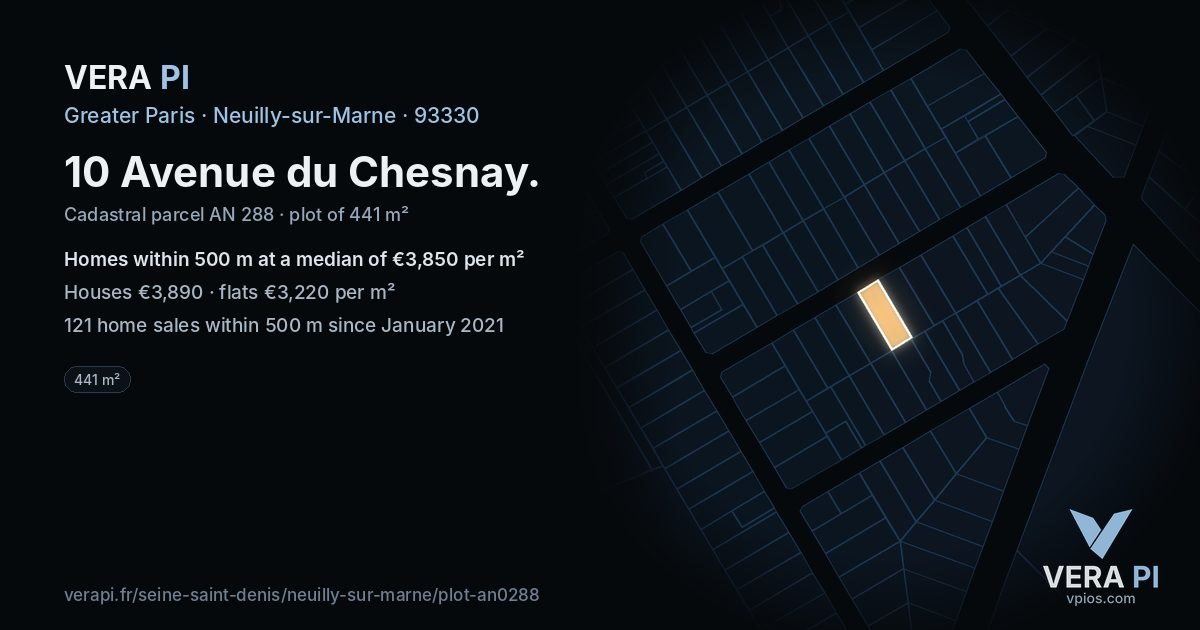 10 Avenue du Chesnay, Neuilly-sur-Marne at night – the plot lit, the parcels around coloured by the prices near them