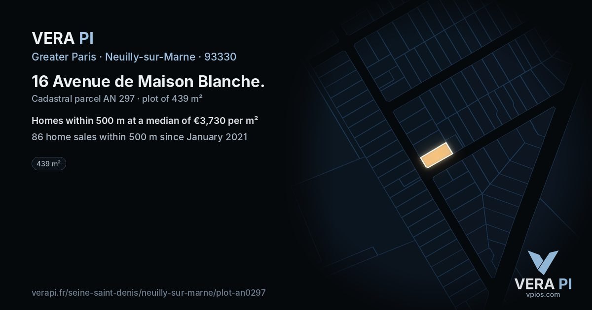 16 Avenue de Maison Blanche, Neuilly-sur-Marne at night – the plot lit, the parcels around coloured by the prices near them