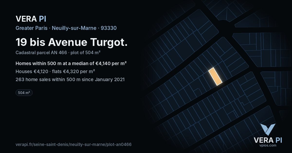 19 bis Avenue Turgot, Neuilly-sur-Marne at night – the plot lit, the parcels around coloured by the prices near them
