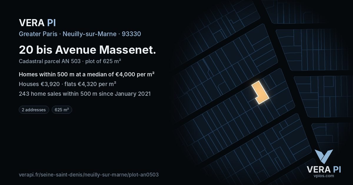 20 bis Avenue Massenet, Neuilly-sur-Marne at night – the plot lit, the parcels around coloured by the prices near them