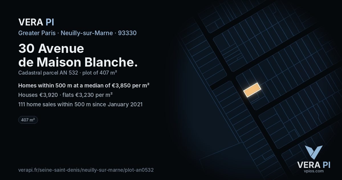 30 Avenue de Maison Blanche, Neuilly-sur-Marne at night – the plot lit, the parcels around coloured by the prices near them