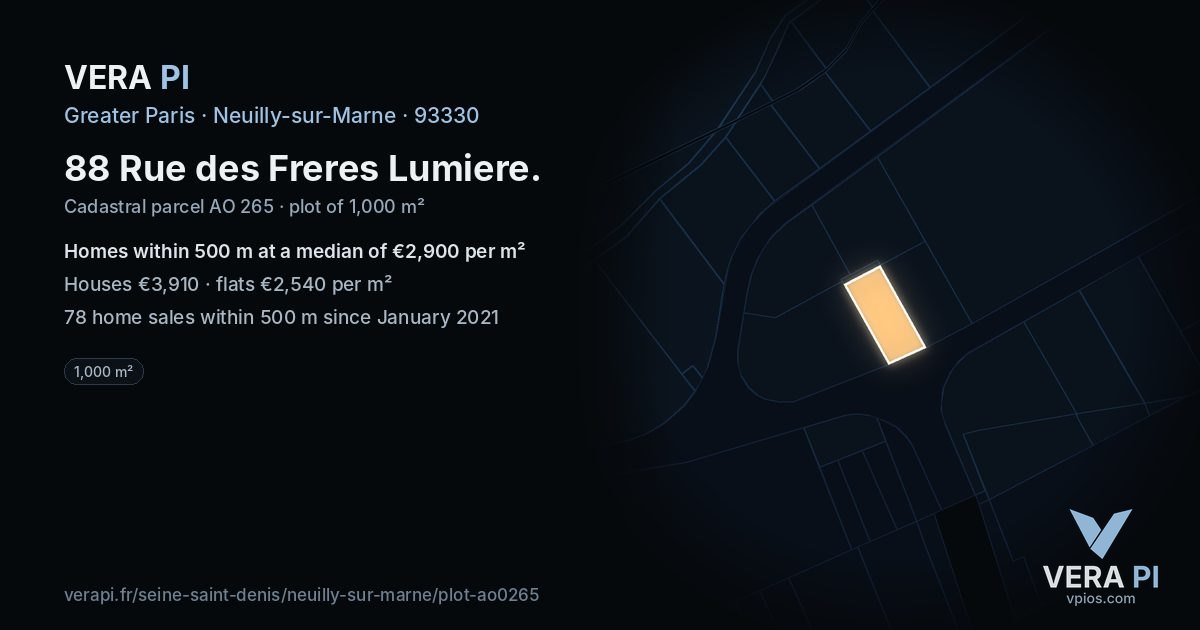 88 Rue des Freres Lumiere, Neuilly-sur-Marne at night – the plot lit, the parcels around coloured by the prices near them