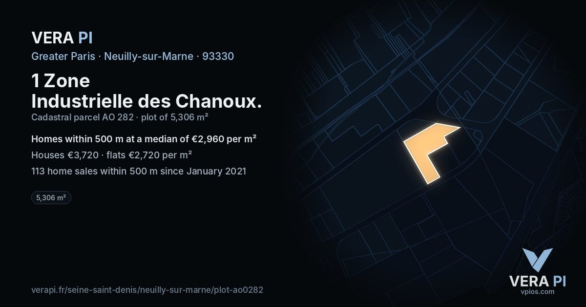 1 Zone Industrielle des Chanoux, Neuilly-sur-Marne at night – the plot lit, the parcels around coloured by the prices near them