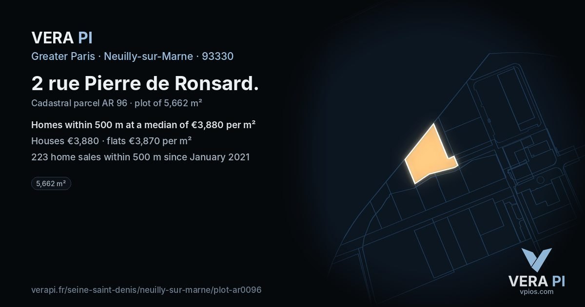 2 rue Pierre de Ronsard, Neuilly-sur-Marne at night – the plot lit, the parcels around coloured by the prices near them