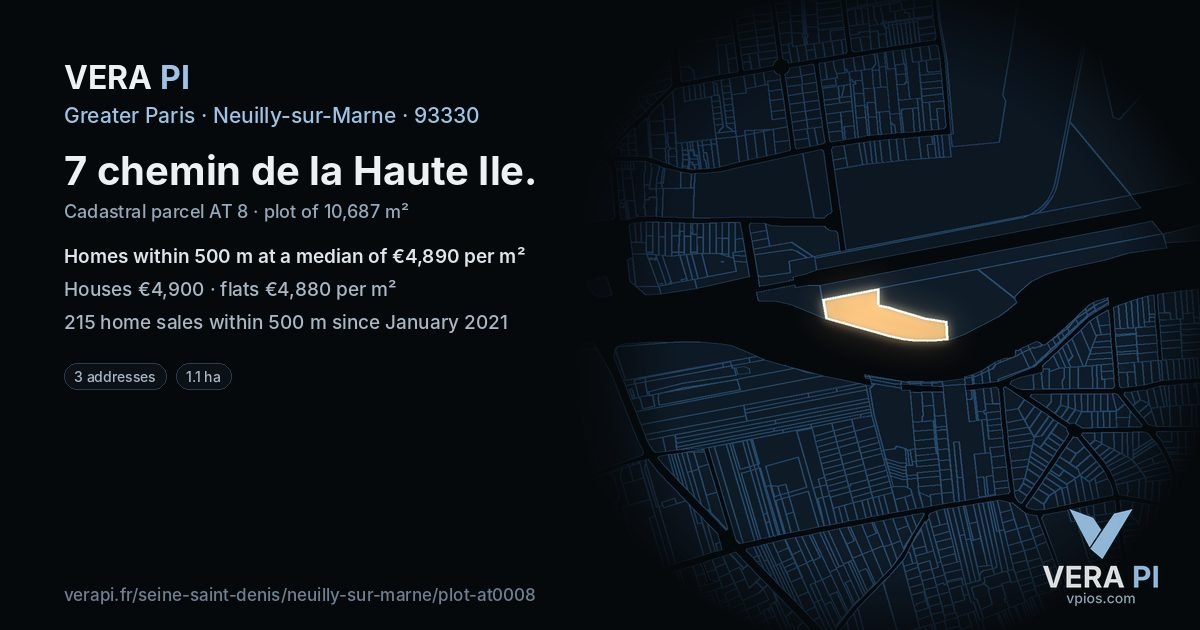 7 chemin de la Haute Ile, Neuilly-sur-Marne at night – the plot lit, the parcels around coloured by the prices near them
