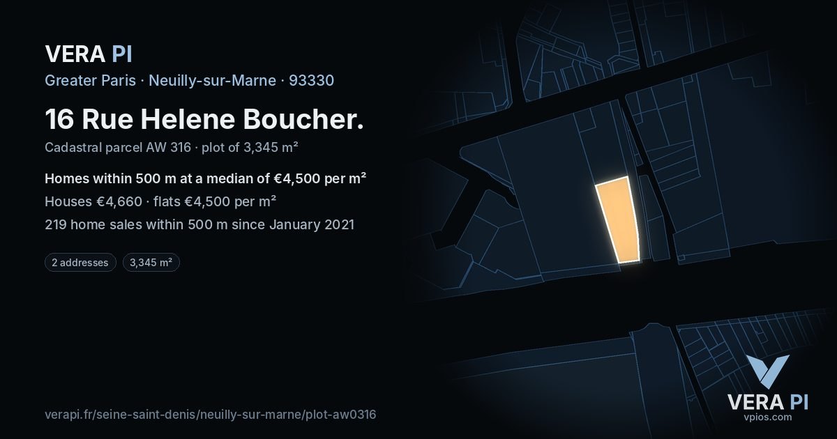 16 Rue Helene Boucher, Neuilly-sur-Marne at night – the plot lit, the parcels around coloured by the prices near them
