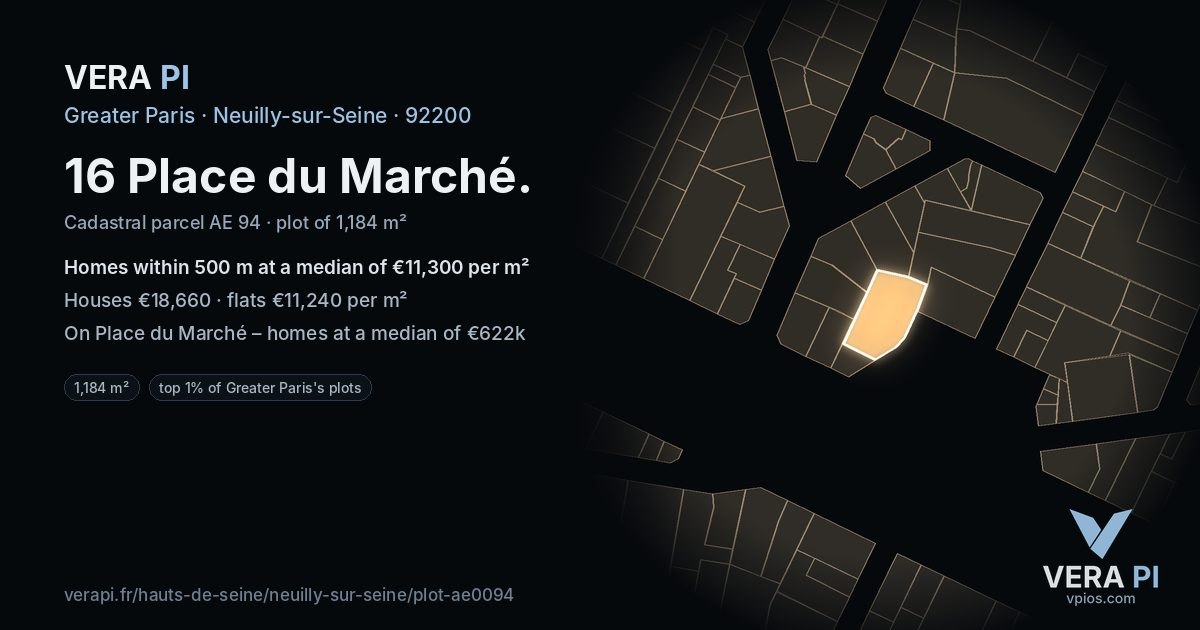 16 Place du Marché, Neuilly-sur-Seine at night – the plot lit, the parcels around coloured by the prices near them