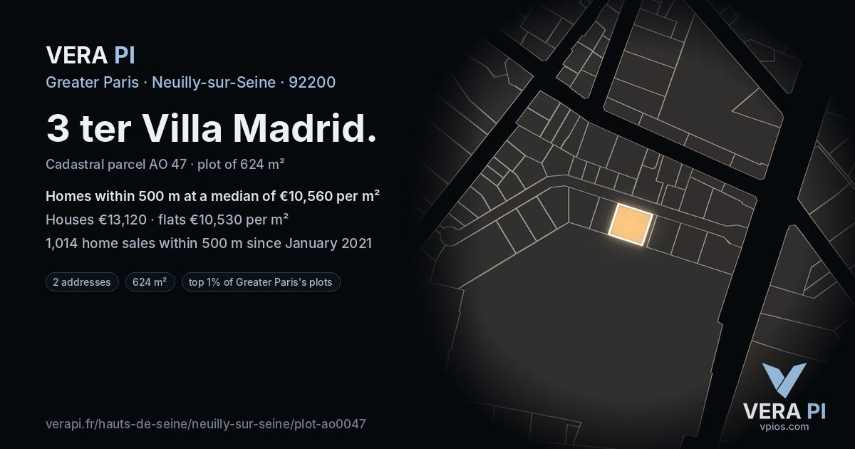 3 ter Villa Madrid, Neuilly-sur-Seine at night – the plot lit, the parcels around coloured by the prices near them
