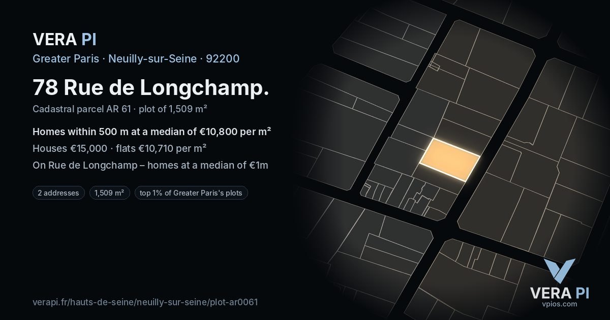 78 Rue de Longchamp, Neuilly-sur-Seine at night – the plot lit, the parcels around coloured by the prices near them