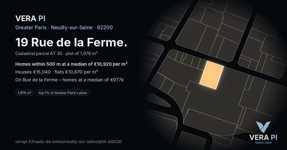 19 Rue de la Ferme, Neuilly-sur-Seine at night – the plot lit, the parcels around coloured by the prices near them