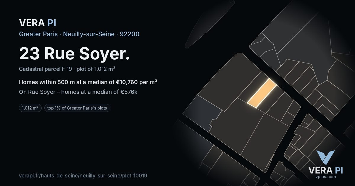 23 Rue Soyer, Neuilly-sur-Seine at night – the plot lit, the parcels around coloured by the prices near them