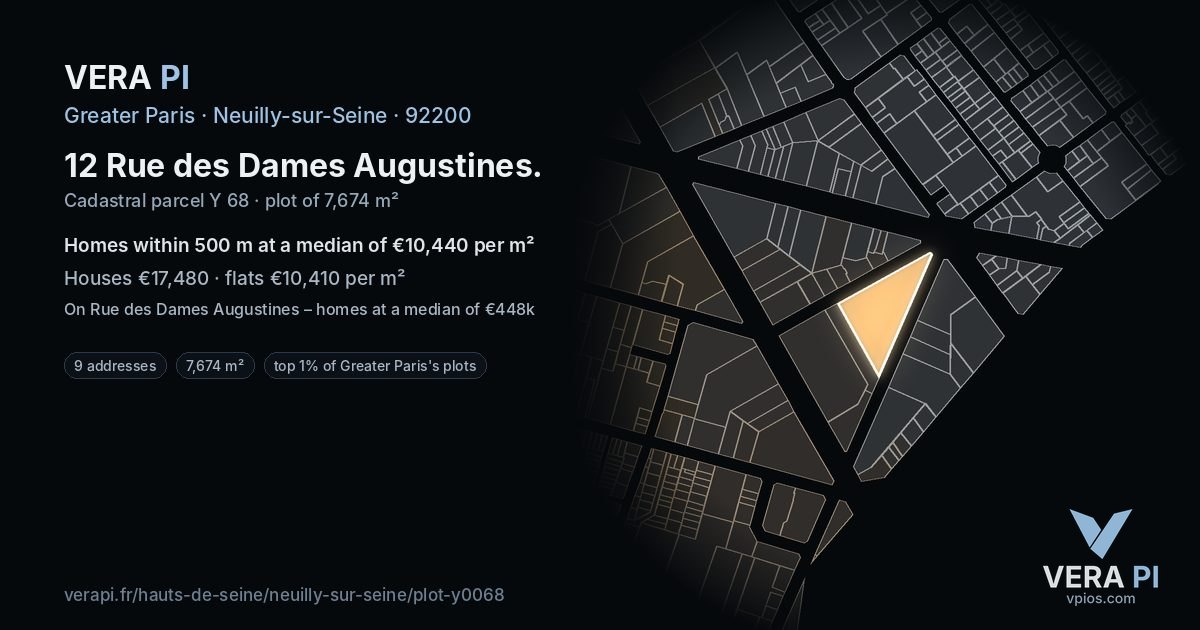 12 Rue des Dames Augustines, Neuilly-sur-Seine at night – the plot lit, the parcels around coloured by the prices near them