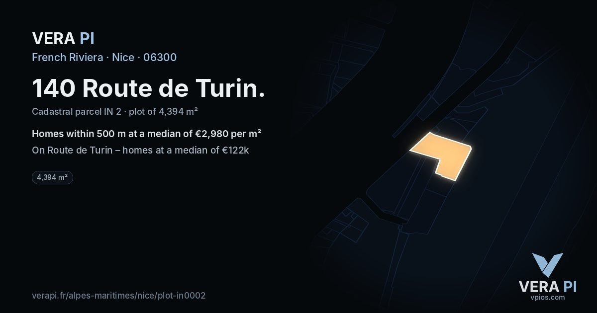 140 Route de Turin, Nice at night – the plot lit, the parcels around coloured by the prices near them