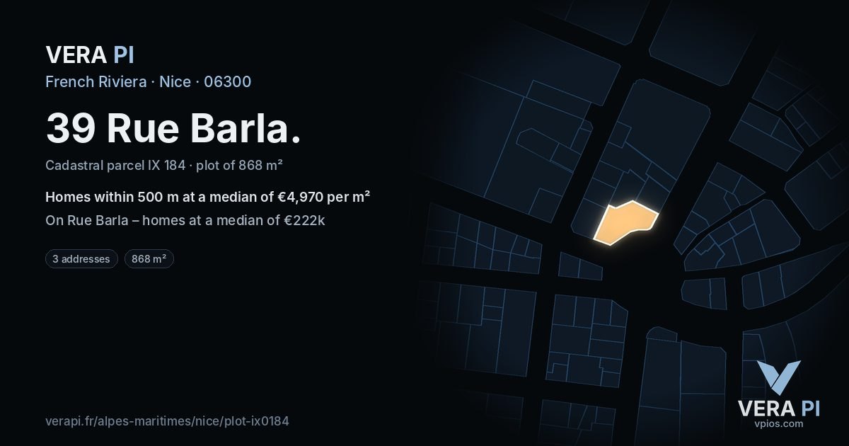 39 Rue Barla, Nice at night – the plot lit, the parcels around coloured by the prices near them