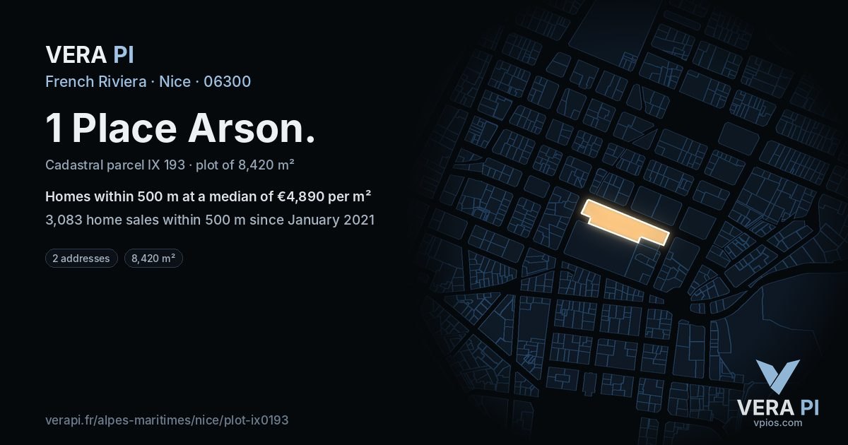 1 Place Arson, Nice at night – the plot lit, the parcels around coloured by the prices near them