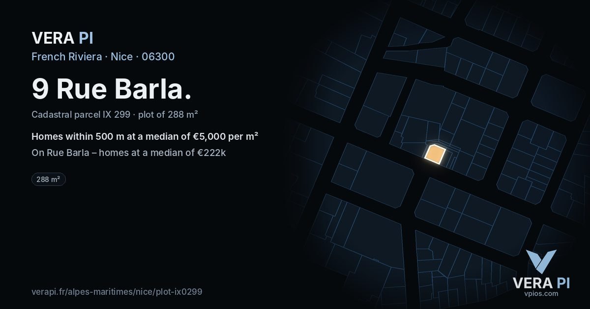 9 Rue Barla, Nice at night – the plot lit, the parcels around coloured by the prices near them