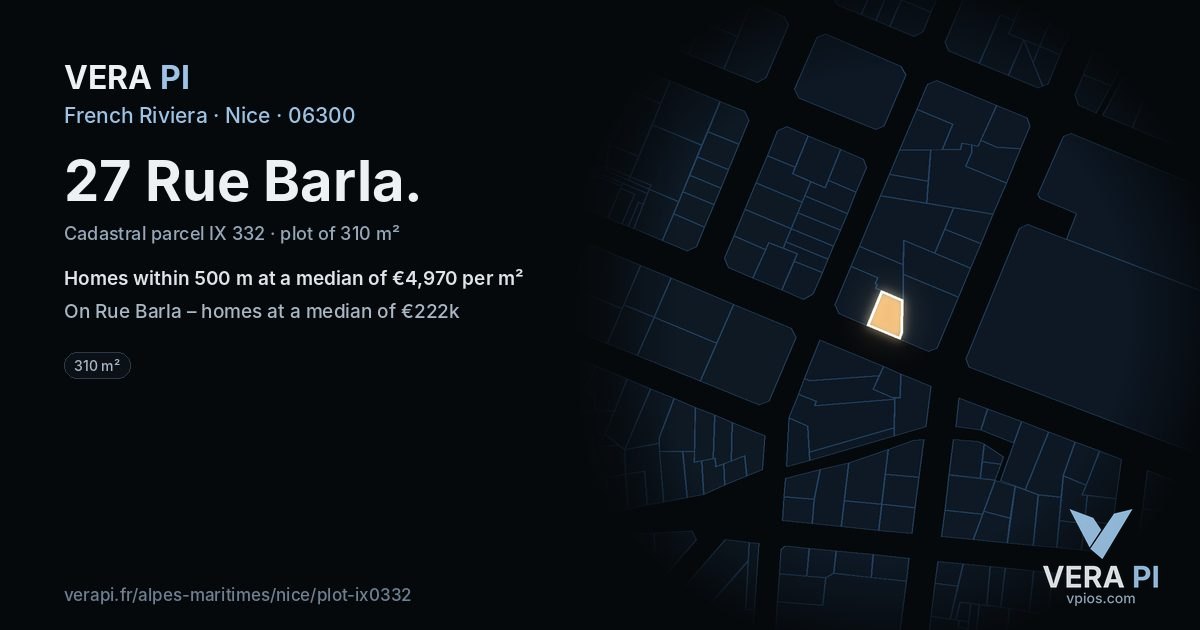 27 Rue Barla, Nice at night – the plot lit, the parcels around coloured by the prices near them