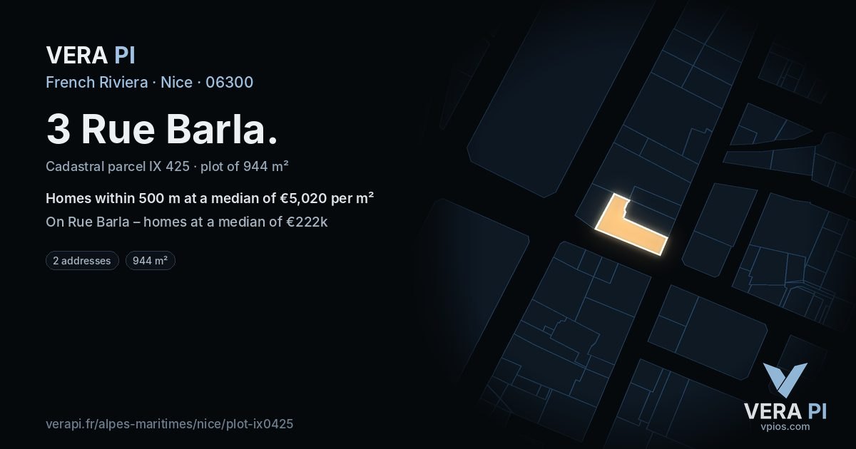 3 Rue Barla, Nice at night – the plot lit, the parcels around coloured by the prices near them