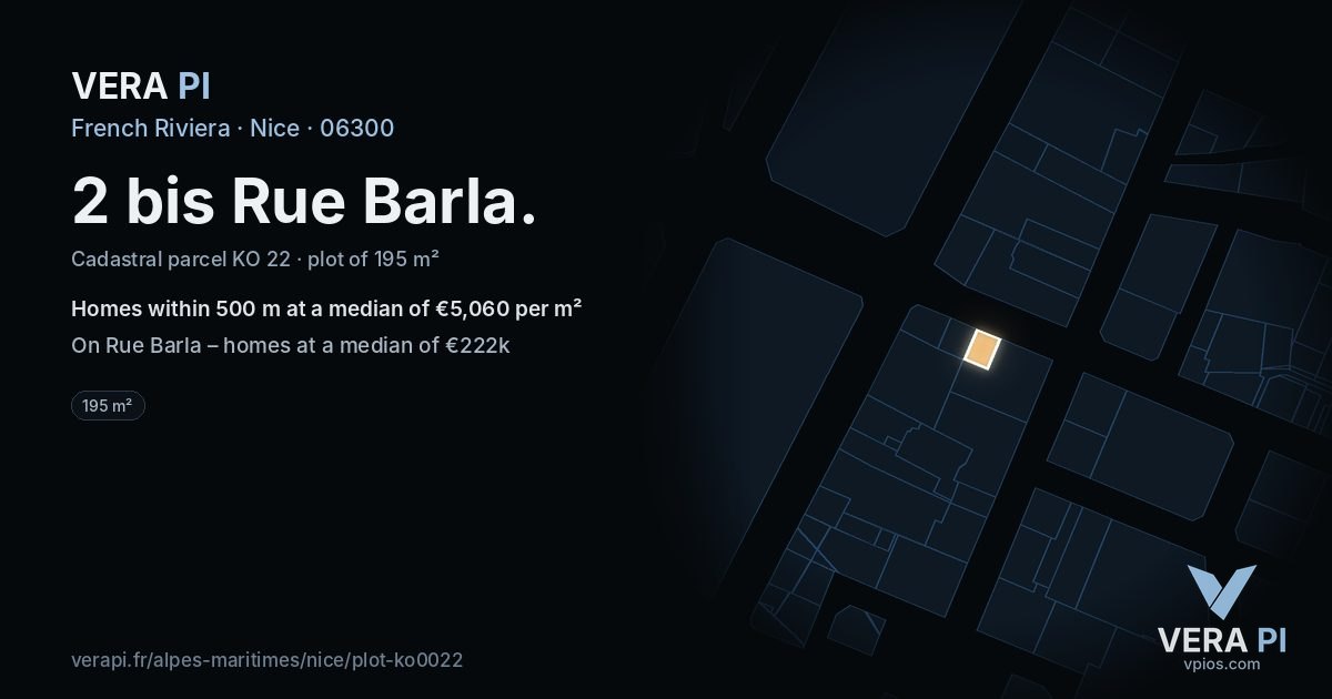 2 bis Rue Barla, Nice at night – the plot lit, the parcels around coloured by the prices near them