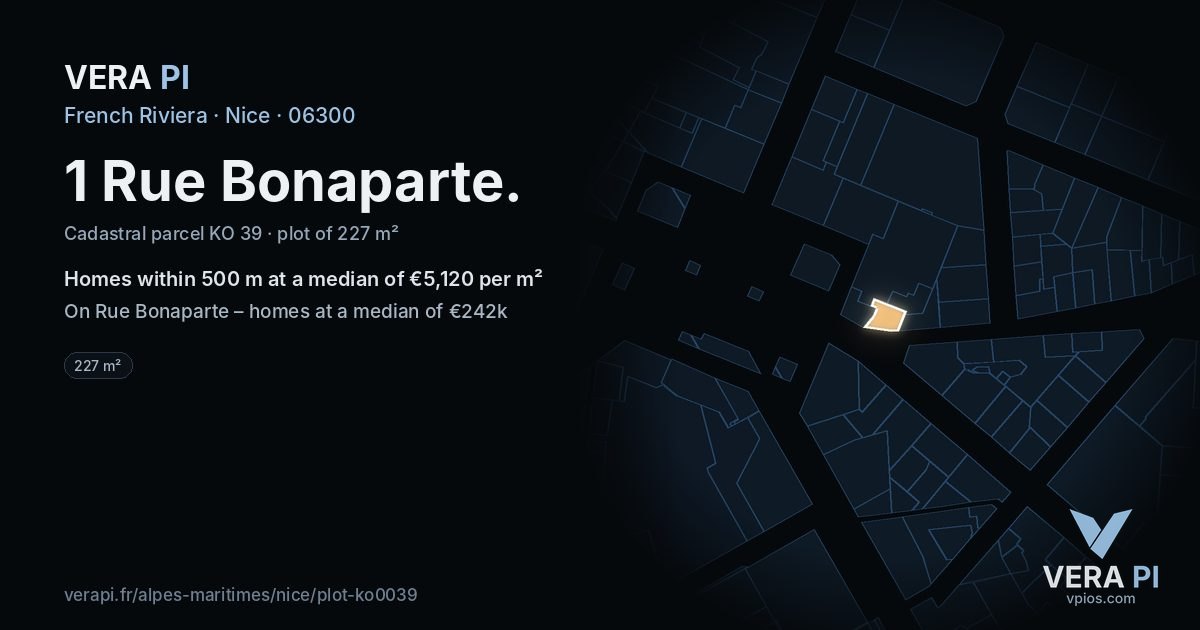 1 Rue Bonaparte, Nice at night – the plot lit, the parcels around coloured by the prices near them