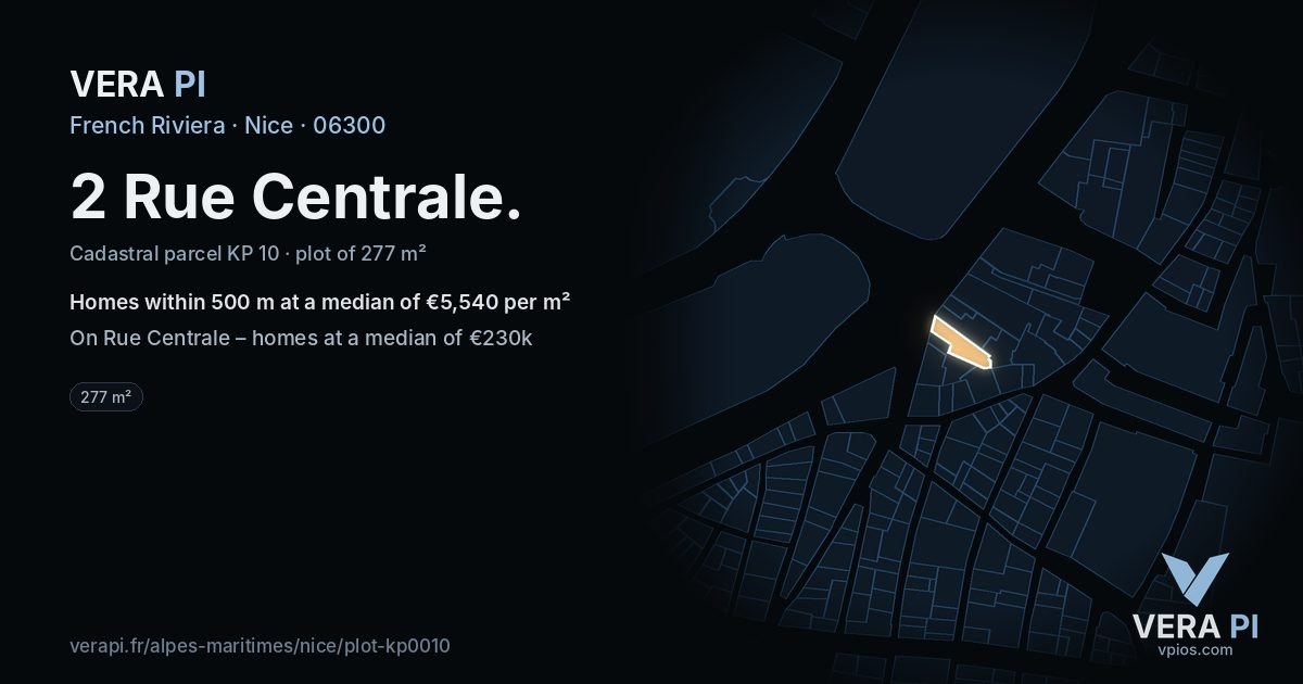 2 Rue Centrale, Nice at night – the plot lit, the parcels around coloured by the prices near them