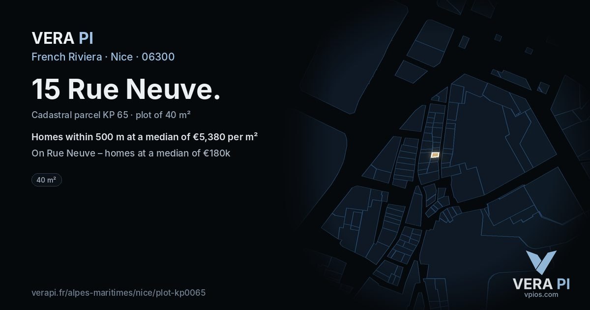 15 Rue Neuve, Nice at night – the plot lit, the parcels around coloured by the prices near them