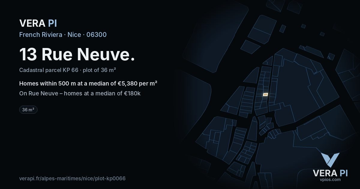 13 Rue Neuve, Nice at night – the plot lit, the parcels around coloured by the prices near them