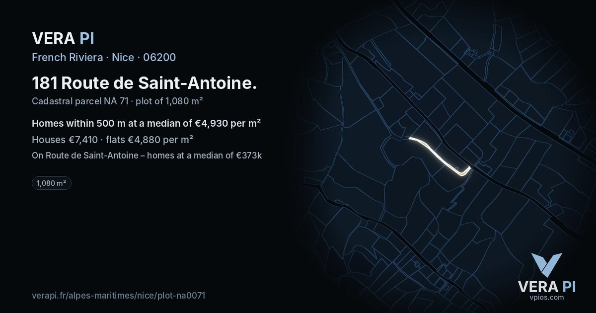 181 Route de Saint-Antoine, Nice at night – the plot lit, the parcels around coloured by the prices near them