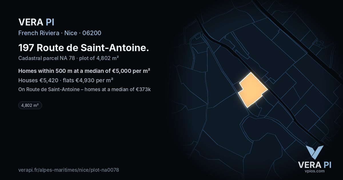197 Route de Saint-Antoine, Nice at night – the plot lit, the parcels around coloured by the prices near them