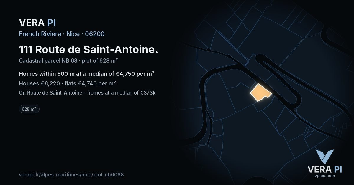 111 Route de Saint-Antoine, Nice at night – the plot lit, the parcels around coloured by the prices near them