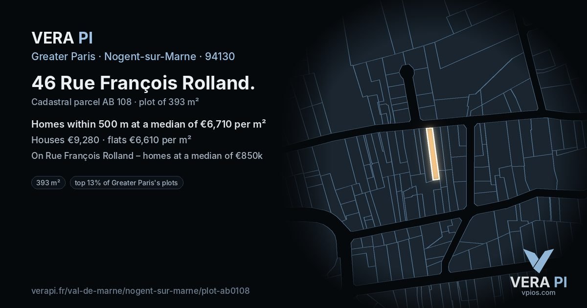 46 Rue François Rolland, Nogent-sur-Marne at night – the plot lit, the parcels around coloured by the prices near them