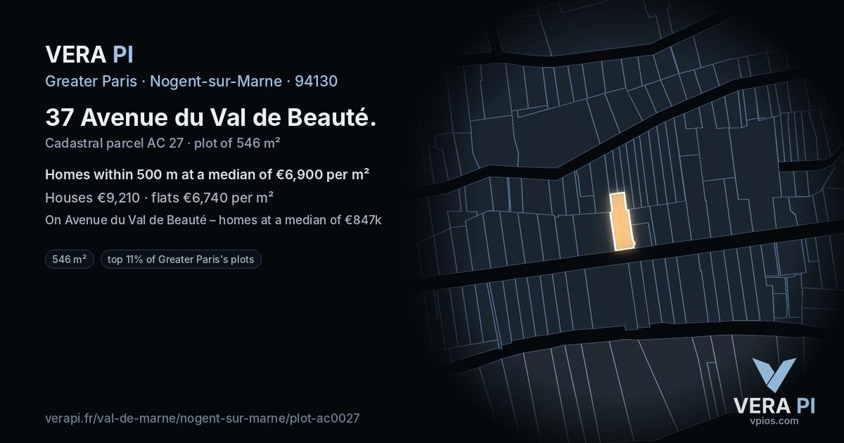 37 Avenue du Val de Beauté, Nogent-sur-Marne at night – the plot lit, the parcels around coloured by the prices near them