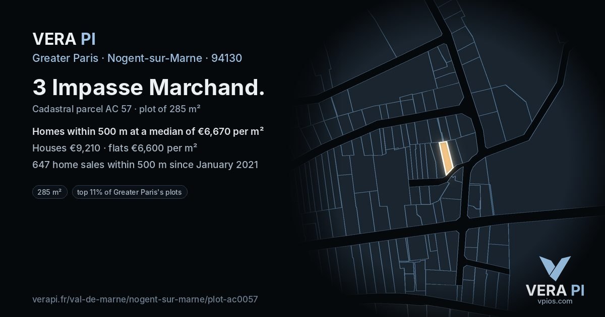 3 Impasse Marchand, Nogent-sur-Marne at night – the plot lit, the parcels around coloured by the prices near them