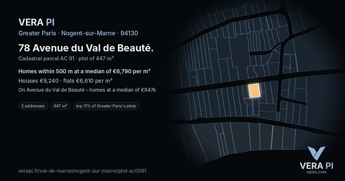 78 Avenue du Val de Beauté, Nogent-sur-Marne at night – the plot lit, the parcels around coloured by the prices near them
