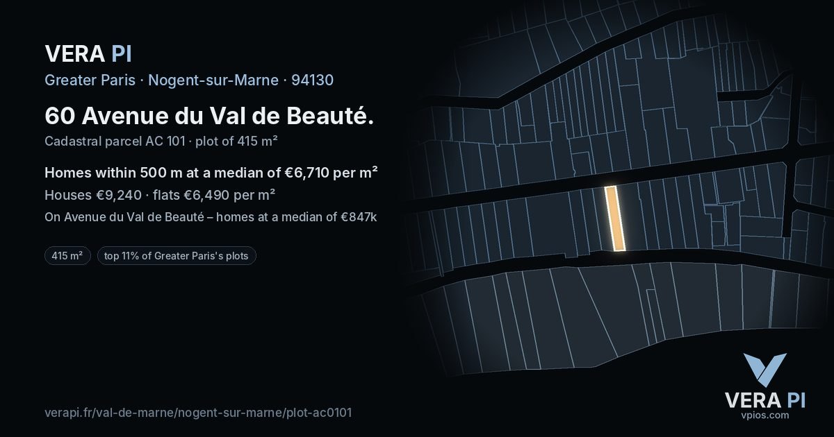 60 Avenue du Val de Beauté, Nogent-sur-Marne at night – the plot lit, the parcels around coloured by the prices near them