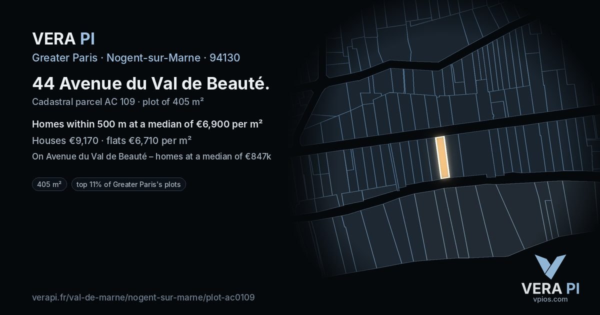 44 Avenue du Val de Beauté, Nogent-sur-Marne at night – the plot lit, the parcels around coloured by the prices near them