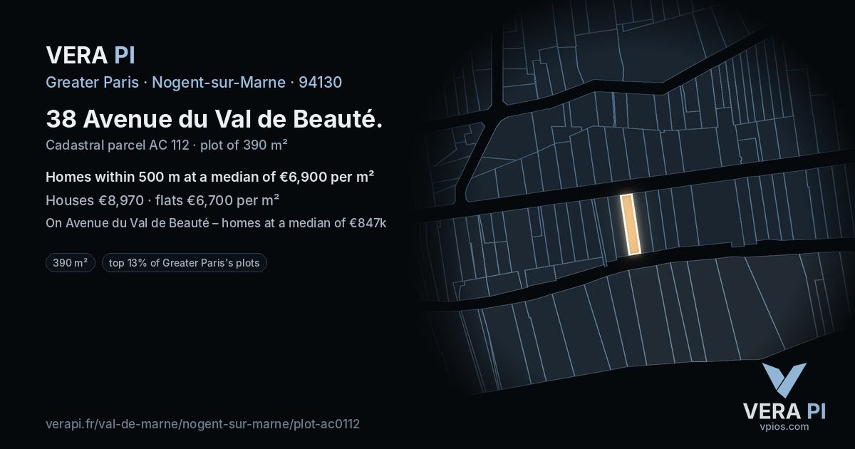 38 Avenue du Val de Beauté, Nogent-sur-Marne at night – the plot lit, the parcels around coloured by the prices near them