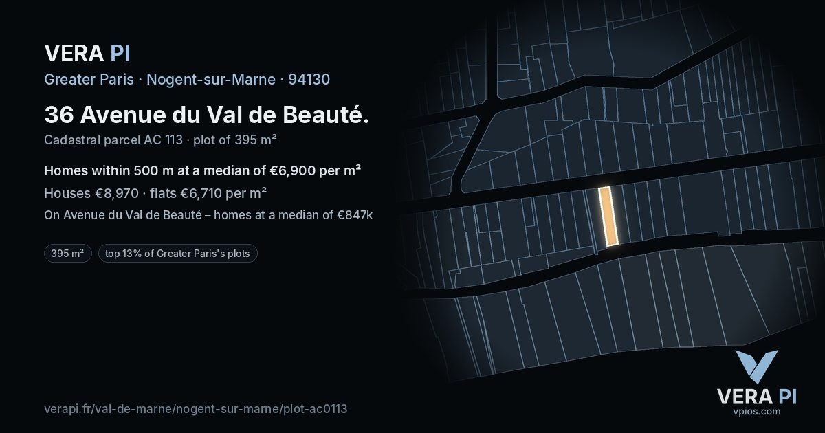 36 Avenue du Val de Beauté, Nogent-sur-Marne at night – the plot lit, the parcels around coloured by the prices near them