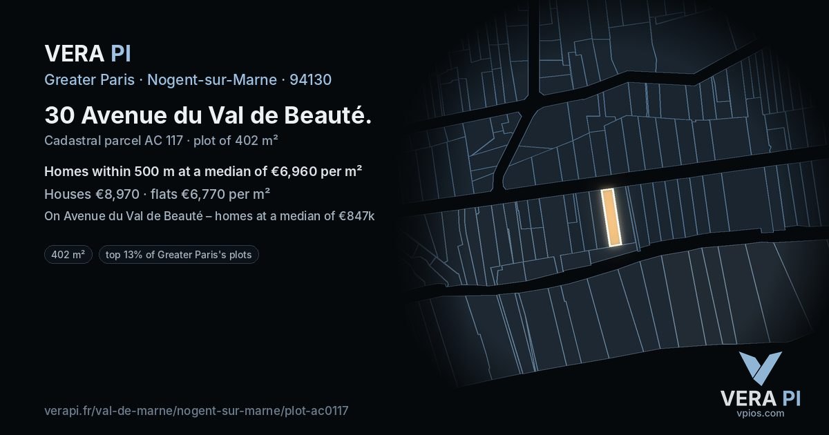 30 Avenue du Val de Beauté, Nogent-sur-Marne at night – the plot lit, the parcels around coloured by the prices near them