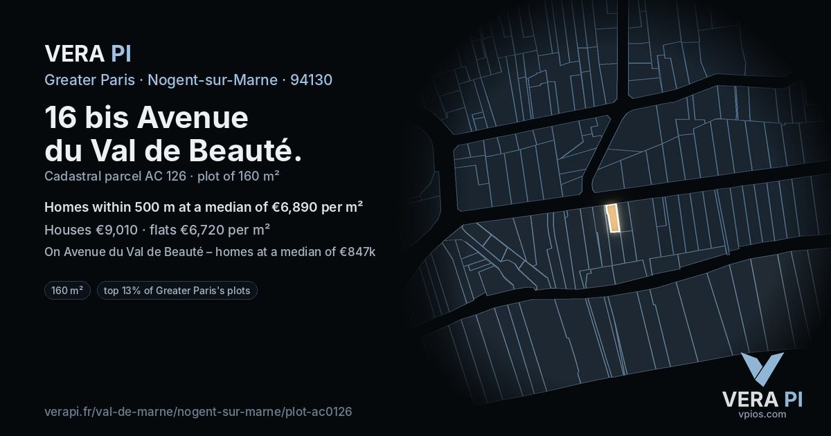 16 bis Avenue du Val de Beauté, Nogent-sur-Marne at night – the plot lit, the parcels around coloured by the prices near them