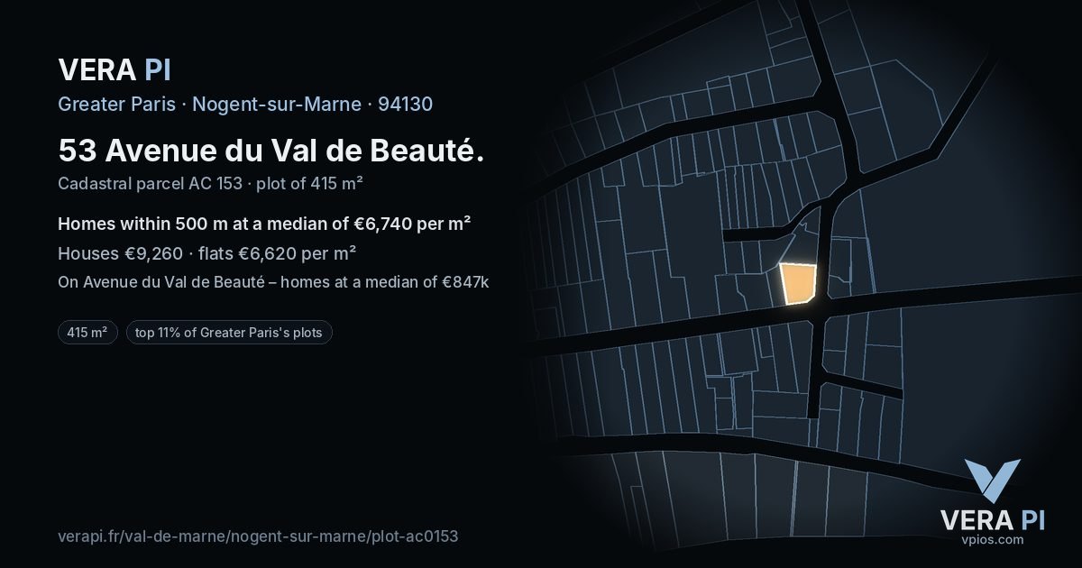 53 Avenue du Val de Beauté, Nogent-sur-Marne at night – the plot lit, the parcels around coloured by the prices near them