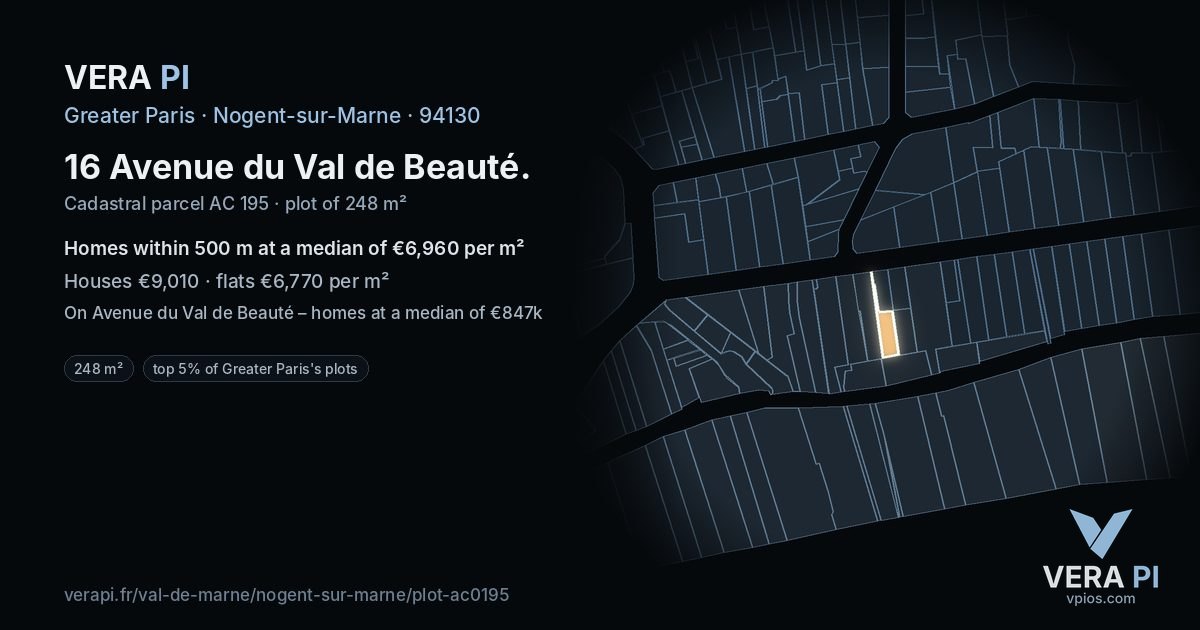 16 Avenue du Val de Beauté, Nogent-sur-Marne at night – the plot lit, the parcels around coloured by the prices near them