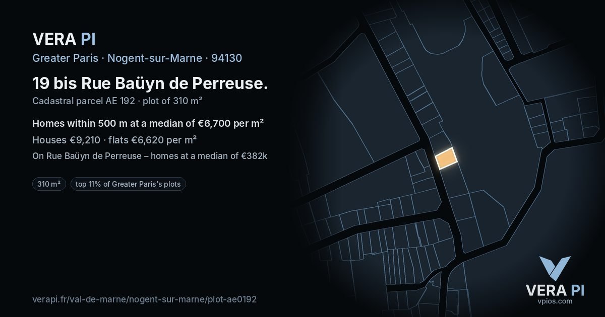 19 bis Rue Baüyn de Perreuse, Nogent-sur-Marne at night – the plot lit, the parcels around coloured by the prices near them