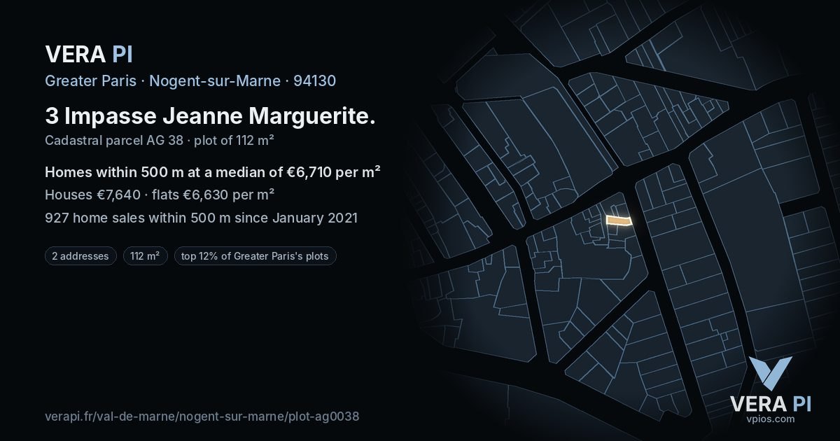 3 Impasse Jeanne Marguerite, Nogent-sur-Marne at night – the plot lit, the parcels around coloured by the prices near them