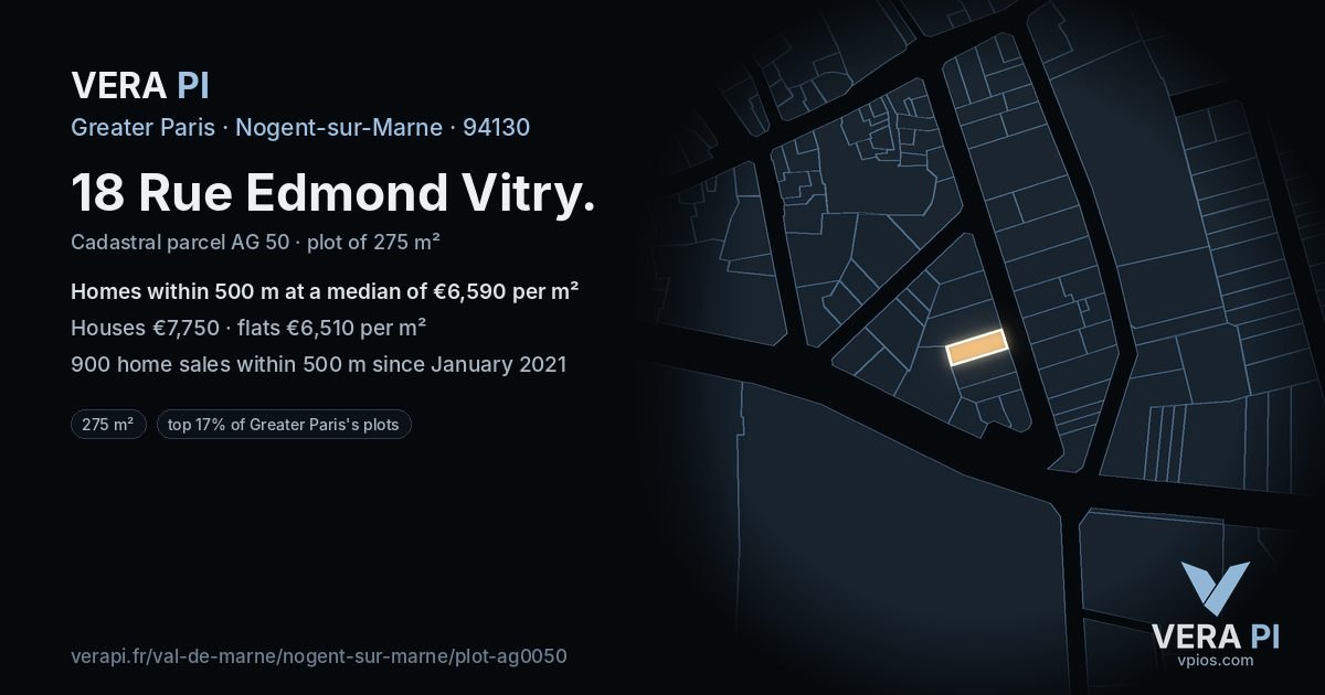 18 Rue Edmond Vitry, Nogent-sur-Marne at night – the plot lit, the parcels around coloured by the prices near them